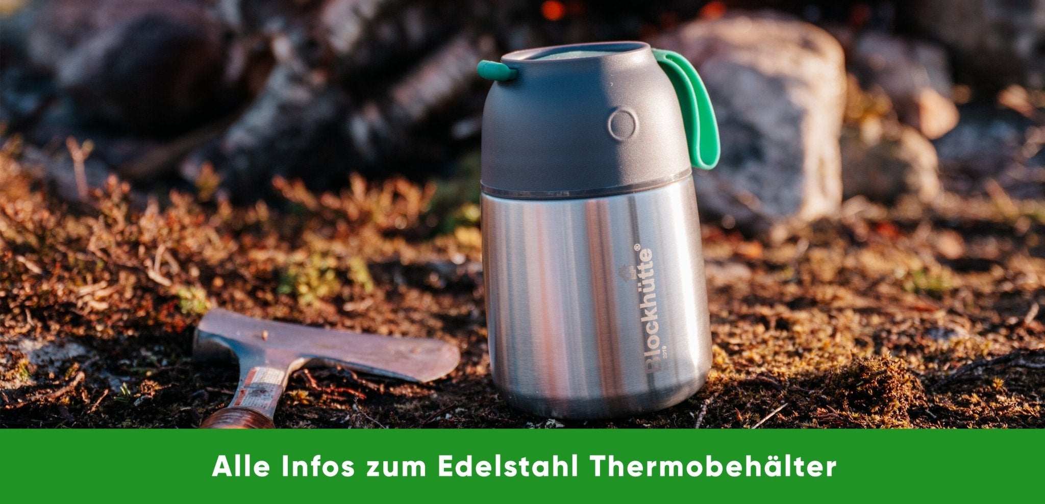 So hält dein Blockhütte Edelstahl Thermobehälter ein Leben lang - Blockhütte